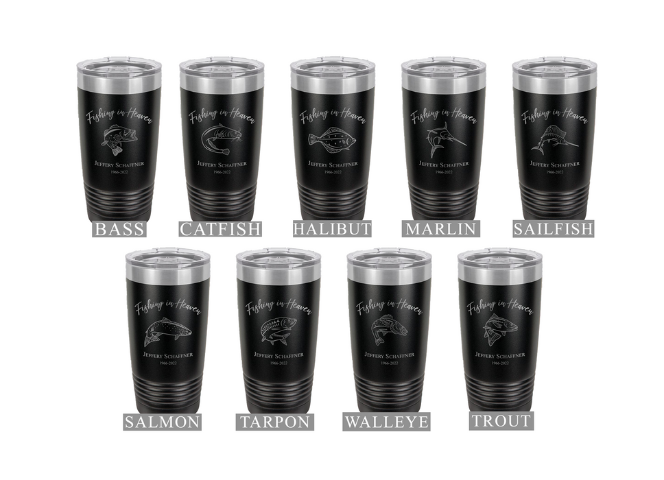"Fishing in Heaven" Personalized Memorial 20oz Tumbler